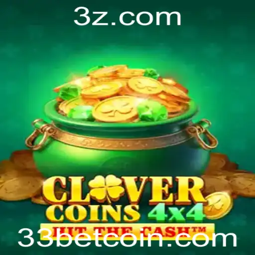 33bet - Explore o Mundo de CloverCoins4x4: O Jogo de Estratégia com 33bet