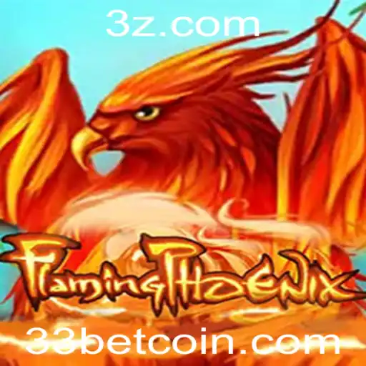 33bet - FlamingPhoenix: Um Guia Completo Sobre Este Jogo Inovador