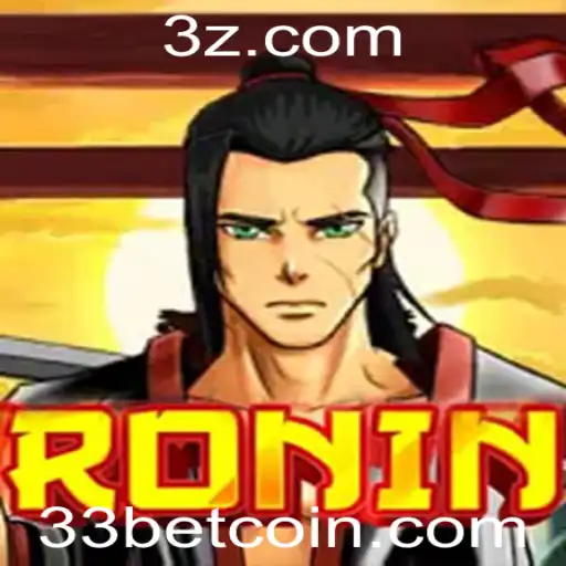 33bet - Descubra o Fascinante Mundo de 'Ronin': Regras e Estratégias