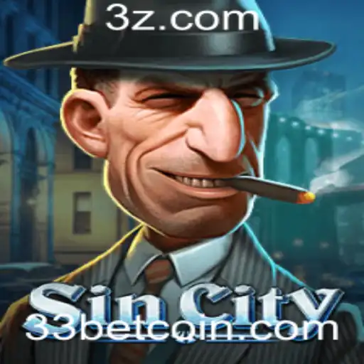 33bet - Descubra o Mundo Emocionante de SinCity e o Fascinante Conceito de 33bet
